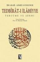 Tedbirat-i Ilahiyye - Tercüme ve Serhi Ciltli - Ibn Arabi, Muhyiddin