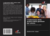 L'estensione della pratica della gestione per amore