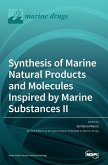 Synthesis of Marine Natural Products and Molecules Inspired by Marine Substances II
