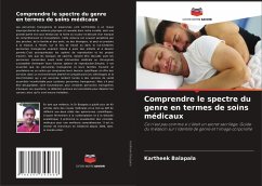 Comprendre le spectre du genre en termes de soins médicaux - Balapala, Kartheek