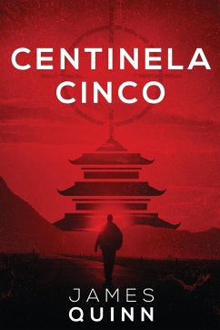 Centinela Cinco - Quinn, James