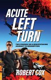 Acute Left Turn