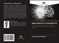 MÉDICAMENTS ET PANCRÉATITE - Mengstie, Tiget Ayelgn