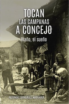 Tocan las campanas a concejo (eBook, ePUB) - González Matorra, Alfonso