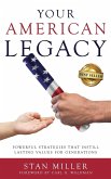 Your American Legacy Your American Legacy