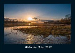 Bilder der Natur 2022 Fotokalender DIN A4 - Tobias Becker