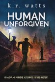 Human Unforgiven