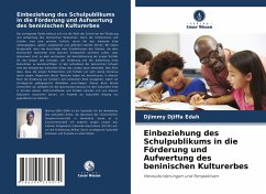 Einbeziehung des Schulpublikums in die Förderung und Aufwertung des beninischen Kulturerbes - Edah, Djimmy Djiffa