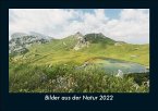 Bilder aus der Natur 2022 Fotokalender DIN A5