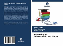 E-learning mit Schwerpunkt auf Moocs - Dortaj, Fariba;Asadnejad, Reza;Baziar, Atena