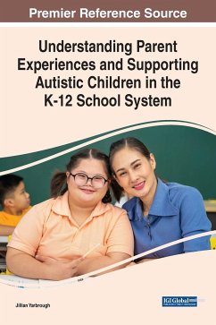 Understanding Parent Experiences and Supporting Autistic Children in the K-12 School System