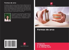 Formas de arco - Joy, Deepa;Chidambaram, S.;Tania, S. D. Milling