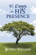 40 Days in His Presence - Bild 1
