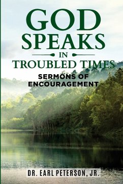 God Speaks in Troubled Times - Peterson, Earl