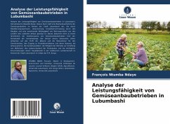 Analyse der Leistungsfähigkeit von Gemüseanbaubetrieben in Lubumbashi - Ntumba Ndaye, François