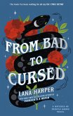 From Bad to Cursed (eBook, ePUB)