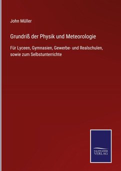 Grundriß der Physik und Meteorologie - Müller, John