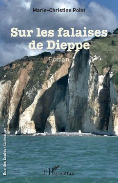 Sur les falaises de Dieppe - Point, Marie-Christine