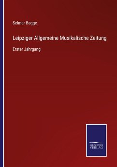 Leipziger Allgemeine Musikalische Zeitung - Bagge, Selmar