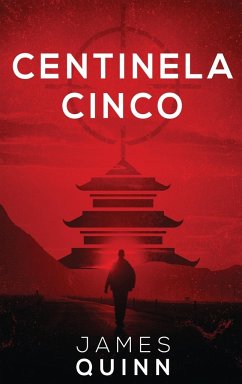 Centinela Cinco - Quinn, James