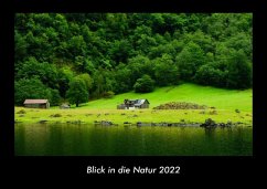 Blick in die Natur 2022 Fotokalender DIN A3 - Tobias Becker