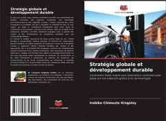 Stratégie globale et développement durable - Kingsley, Irobiko Chimezie