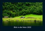 Blick in die Natur 2022 Fotokalender DIN A5