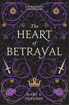 The Heart of Betrayal (eBook, ePUB) - Pearson, Mary E.