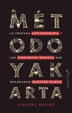 El método Yakarta (eBook, ePUB)