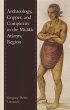 Archaeology, Copper, and Complexity in... - Bild 1
