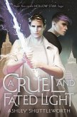 A Cruel and Fated Light (eBook, ePUB)