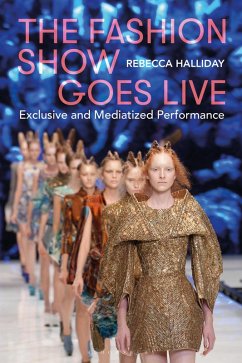 The Fashion Show Goes Live (eBook, ePUB) - Halliday, Rebecca