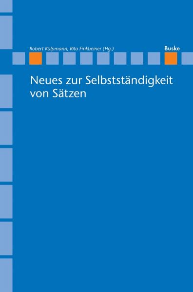 Neues zur Selbstständigkeit von Sätzen (eBook, PDF)