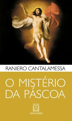 O mistério da Páscoa (eBook, ePUB) - Cantamessaa, Raniero
