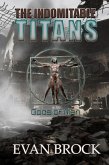 The Indomitable Titans: Gods of Men (eBook, ePUB) The Indomitable Titans: Gods of Men (eBook, ePUB)
