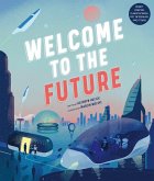 Welcome to the Future (eBook, ePUB)