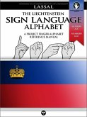 The Liechtenstein Sign Language Alphabet - A Project FingerAlphabet Reference Manual (eBook, ePUB)