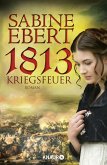 1813 - Kriegsfeuer (Mängelexemplar)