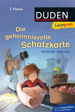 Leseprofi - Die geheimnisvolle Schatzkarte, 1. Klasse (Mängelexemplar) - Mai, Manfred;Lenz, Martin
