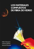 Los materiales compuestos de fibra de vidrio (eBook, PDF)