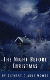 The Night Before Christmas (Illustrated) (eBook, ePUB)