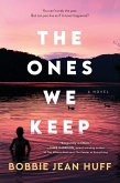The Ones We Keep (eBook, ePUB)