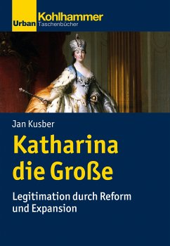 Katharina die Große (eBook, ePUB) - Kusber, Jan