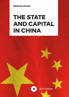 THE STATE AND CAPITAL IN CHINA (eBook, PDF) - Souza, Renildo
