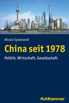 China seit 1978 (eBook, PDF) - Spakowski, Nicola