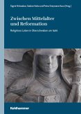 Zwischen Mittelalter und Reformation (eBook, PDF)