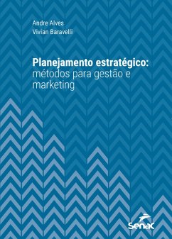 Planejamento estratégico (eBook, ePUB) - Alves, Andre; Baravelli, Vivian