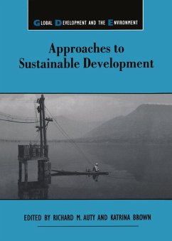 Approaches to Sustainable Development (eBook, PDF) - Auty, Richard M.; Brown, Katrina