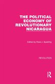 The Political Economy of Revolutionary Nicaragua (eBook, ePUB)