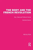 The Body and the French Revolution (eBook, PDF)